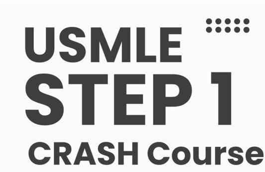 USMLE Step 1 Crash Course